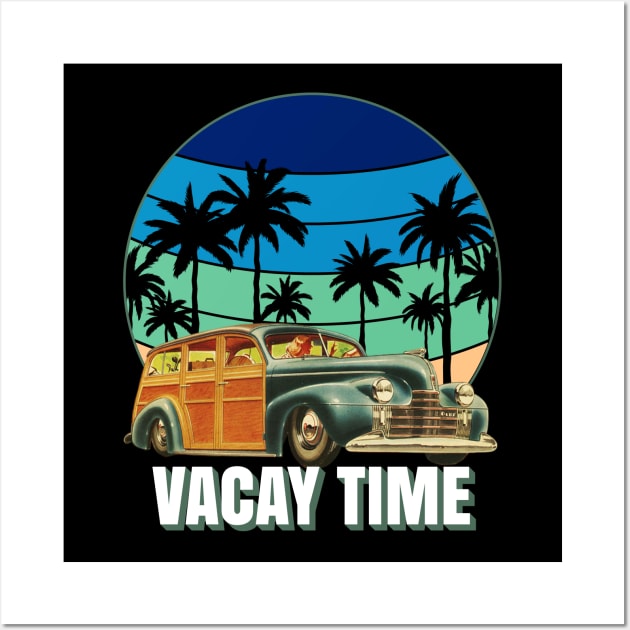 Vacay Time Family Vacation Old Woody Station Wagon Wall Art by CharJens